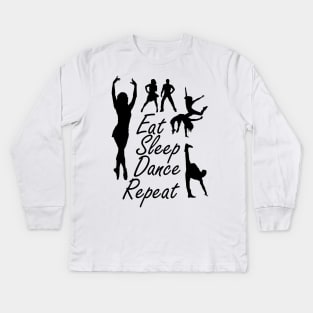 Dancing lover - Eat Sleep Dance Repeat Kids Long Sleeve T-Shirt